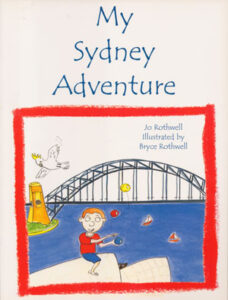 My Sydney Adventure Jo Rothwell - Maps, Books & Travel Guides